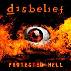 Disbelief - Protected Hell 