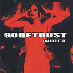 Goretrust - Last Revolution 