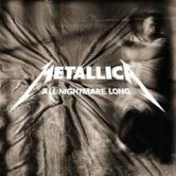 Metallica - All Nightmare Long 