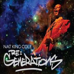 Nat King Cole - Re Generations 