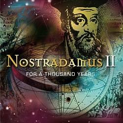 Nostradamus II - For A Thousand Years 