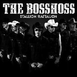 The BossHoss - Stallion Battalion 