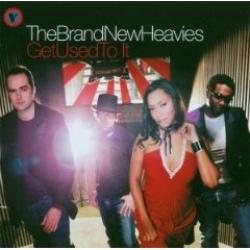 The Brand New Heavies - Get Used to It 