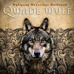 Wolfgang Meyerings Malbrook - Qwade Wulf 